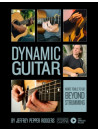 Dynamic Guitar More Tools to Go Beyond Strumming (book & Videodownload)