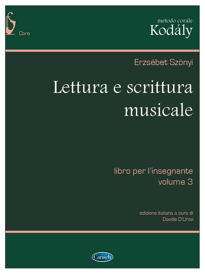 Kodaly: Lettura e scrittura musicale Vol.III (Insegnante)