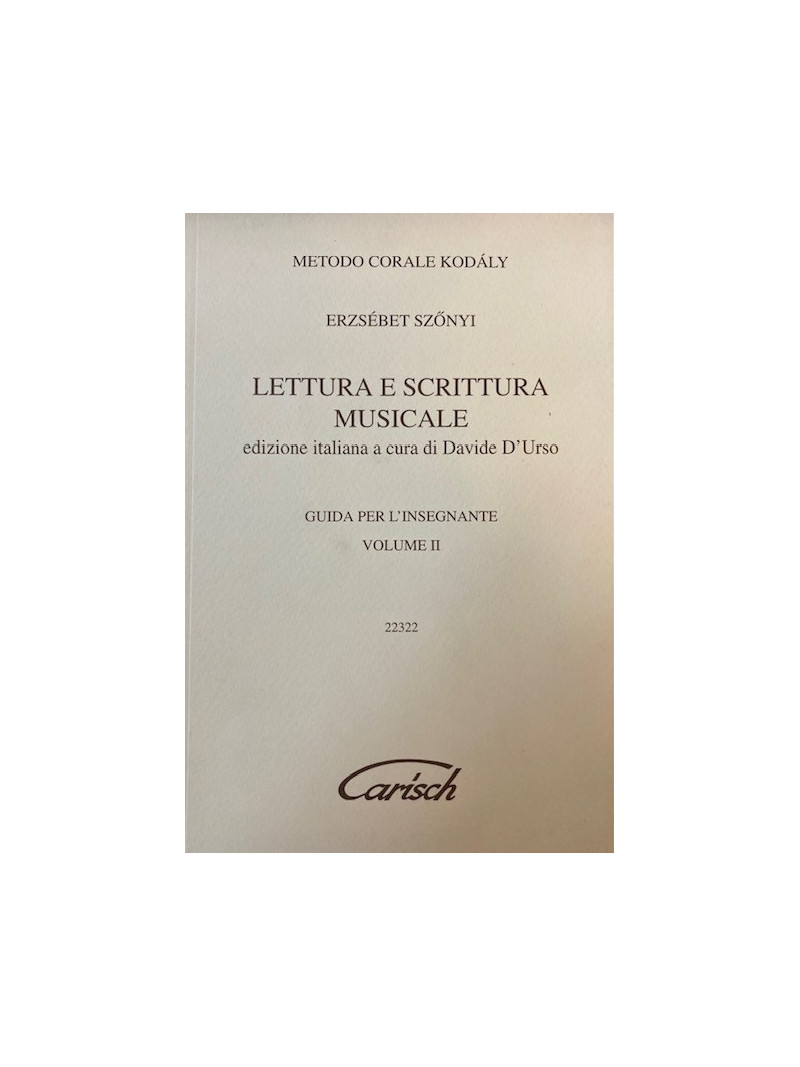 Kodaly: Lettura e scrittura musicale Vol.II (Insegnante)