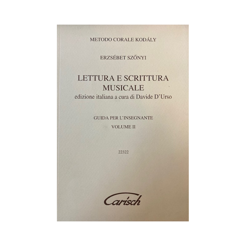 Kodaly: Lettura e scrittura musicale Vol.II (Insegnante)