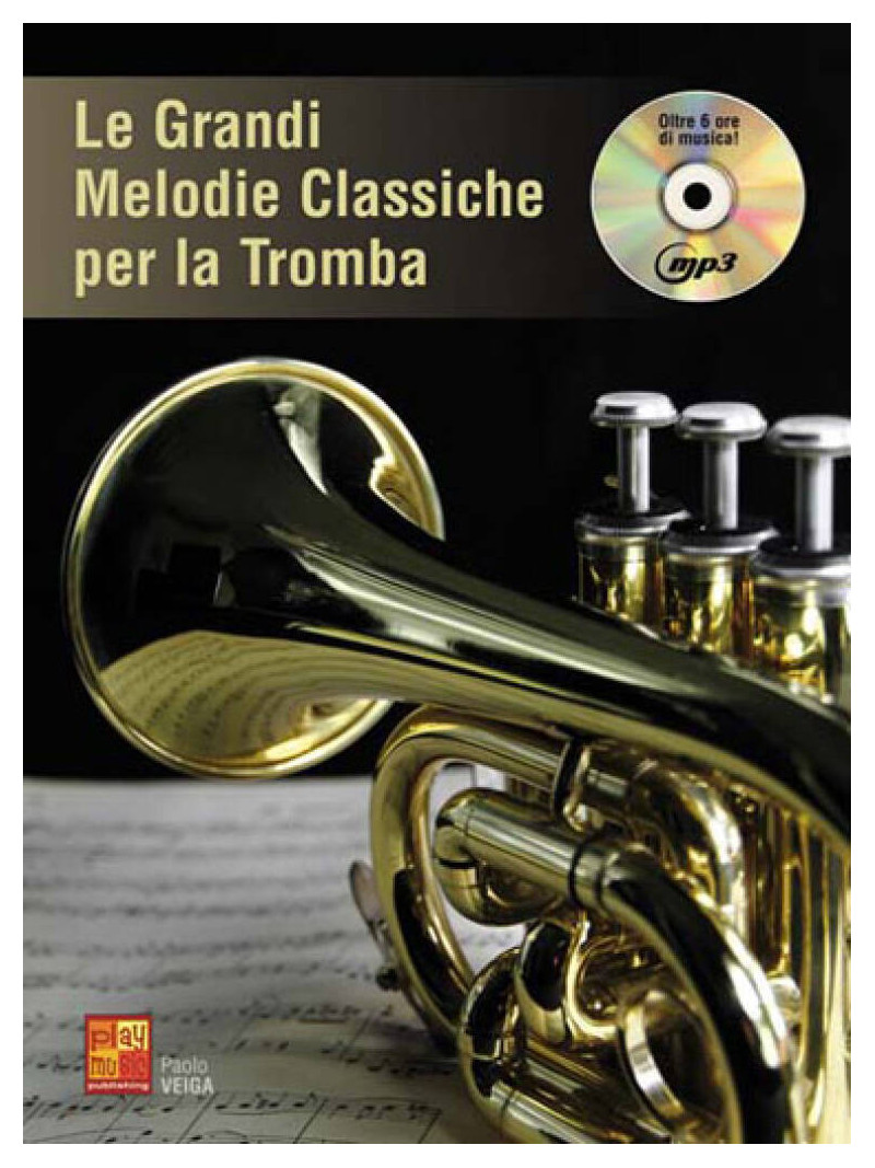 Le grandi melodie classiche per tromba (libro & CD)