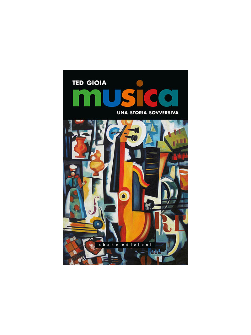 Musica. Una storia sovversiva