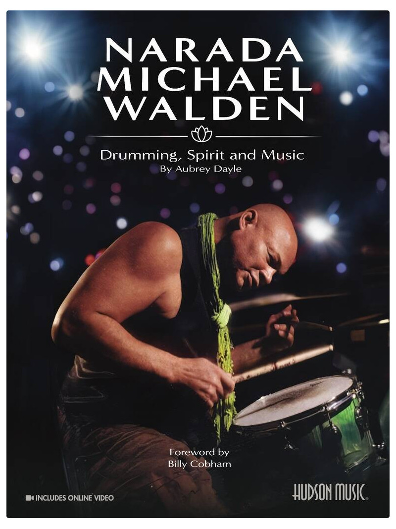 Narada Michael Walden: Drumming, Spirit and Music (book & Video Online)