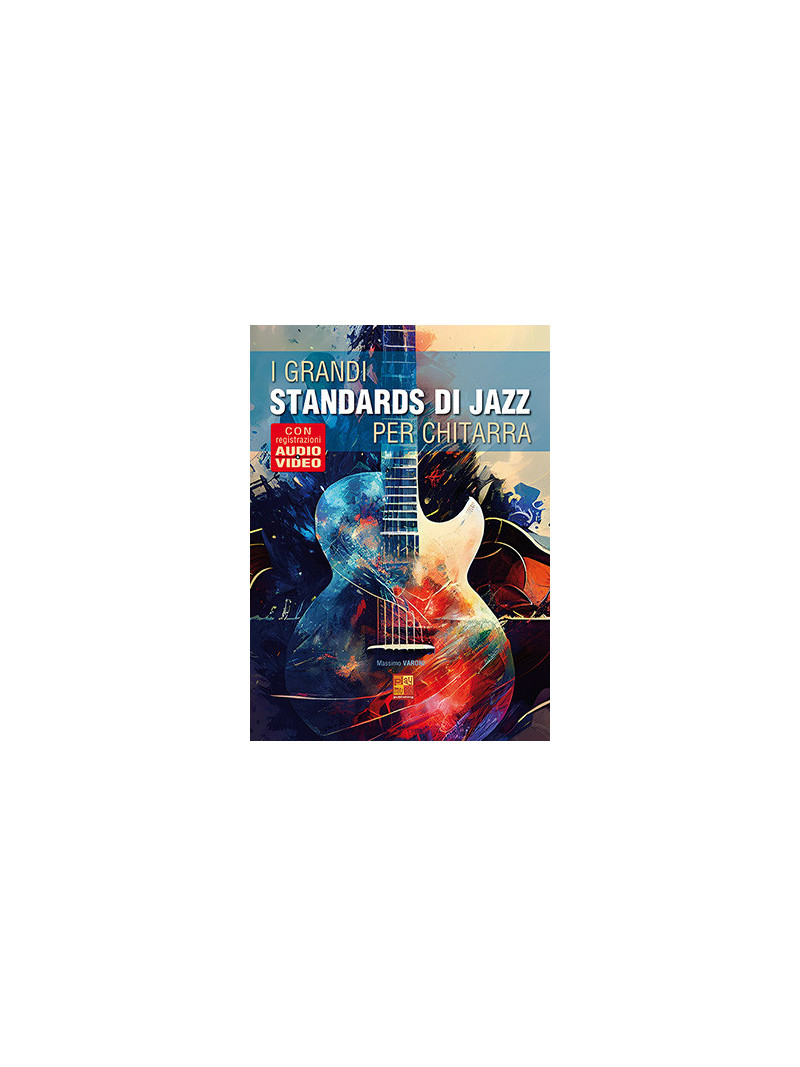 I grandi standards di jazz per chitarra (libro + Audio + Video)