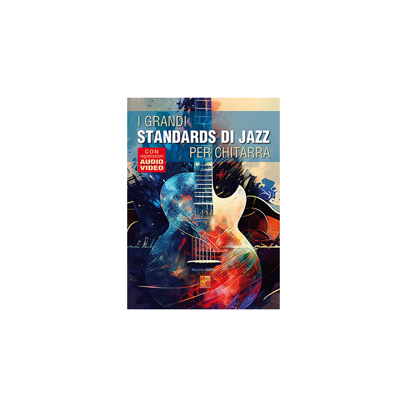 I grandi standards di jazz per chitarra (libro + Audio + Video)