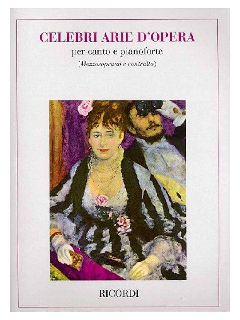 Celebri Arie D'Opera 3: Mezzosoprano e Contralto
