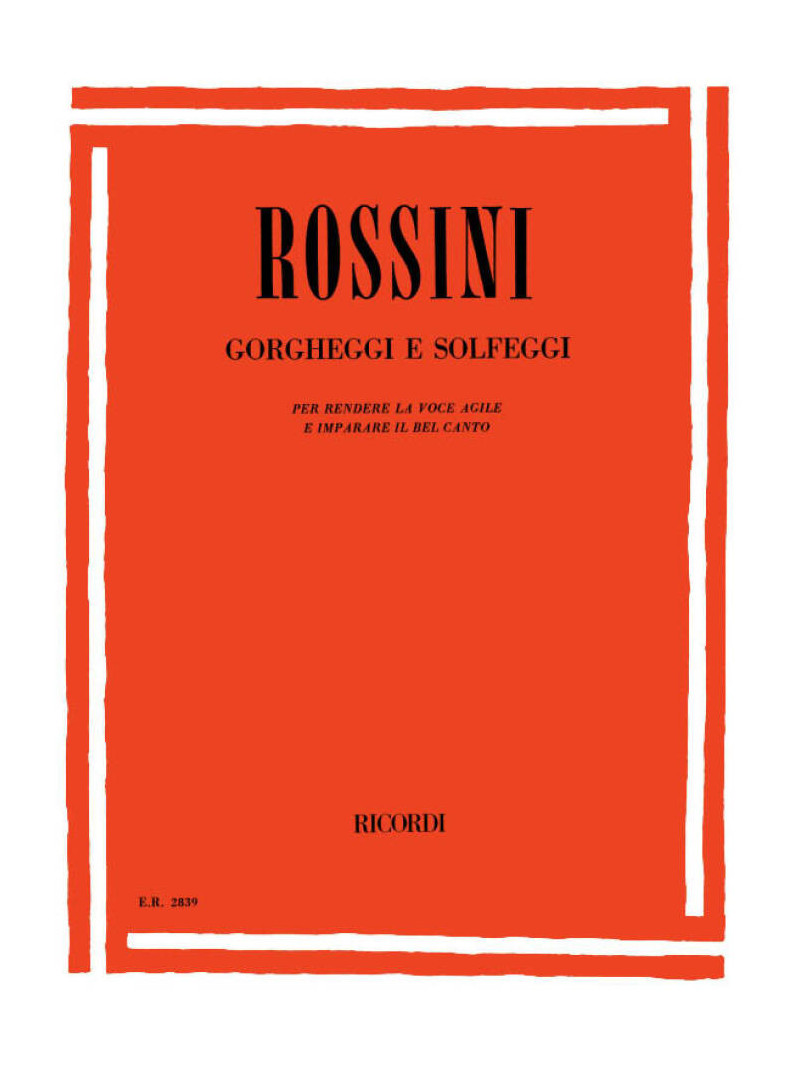 Rossini - Gorgheggi e Solfeggi