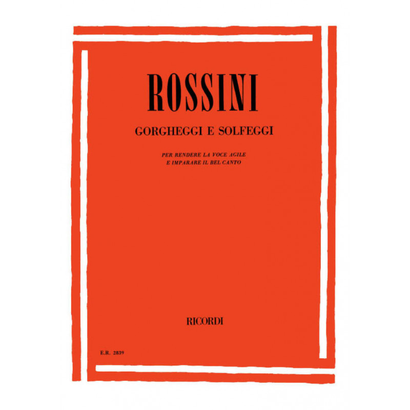 Rossini - Gorgheggi e Solfeggi