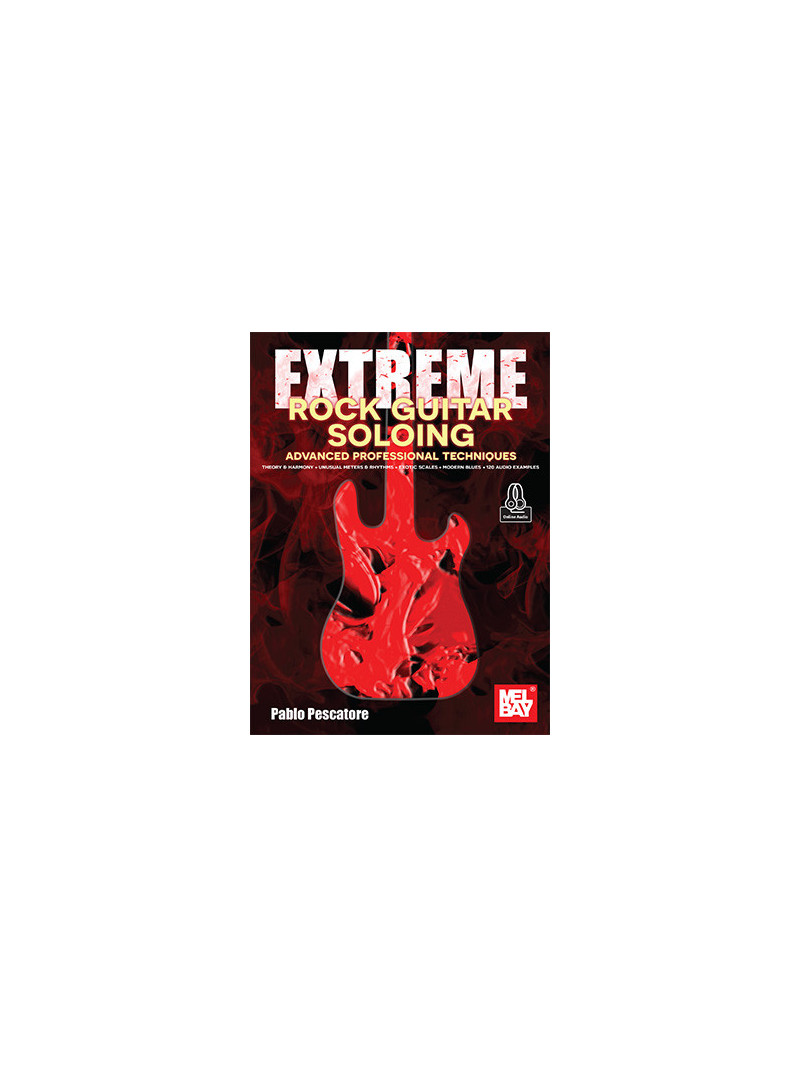 Extreme Rock Guitar Soloing (book & Online Audio)