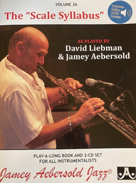David Liebman Aebersold Vol. 26: The 'Scale Syllabus' (libro & Audio Online)