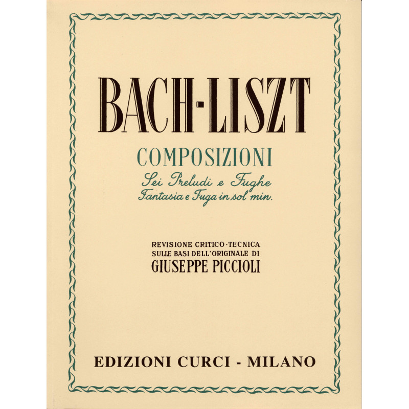 Bach - Liszt Compositioni