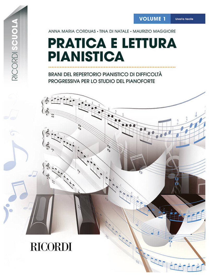 Pratica e lettura pianistica - Volume 1