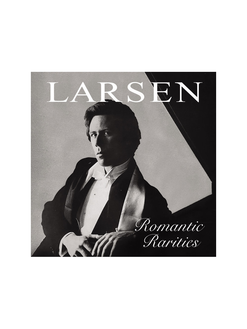 Carter Larsen – Romantic Rarities (CD)