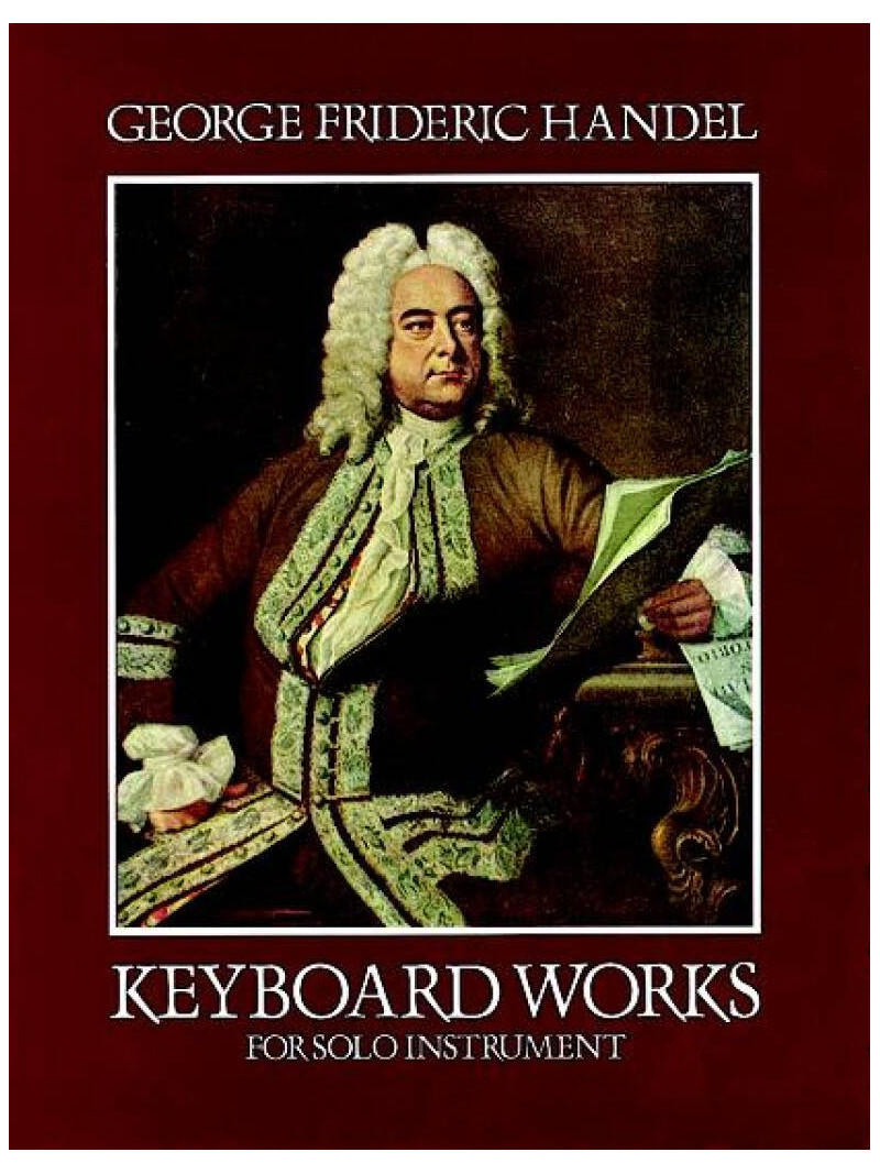 Handel - Keyboard Works for Solo Instrument