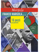 Margola. 16 Pezzi per pianoforte