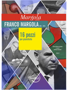 Margola. 16 Pezzi per pianoforte