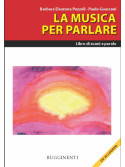 La musica per parlare - Libri di suoni e parole