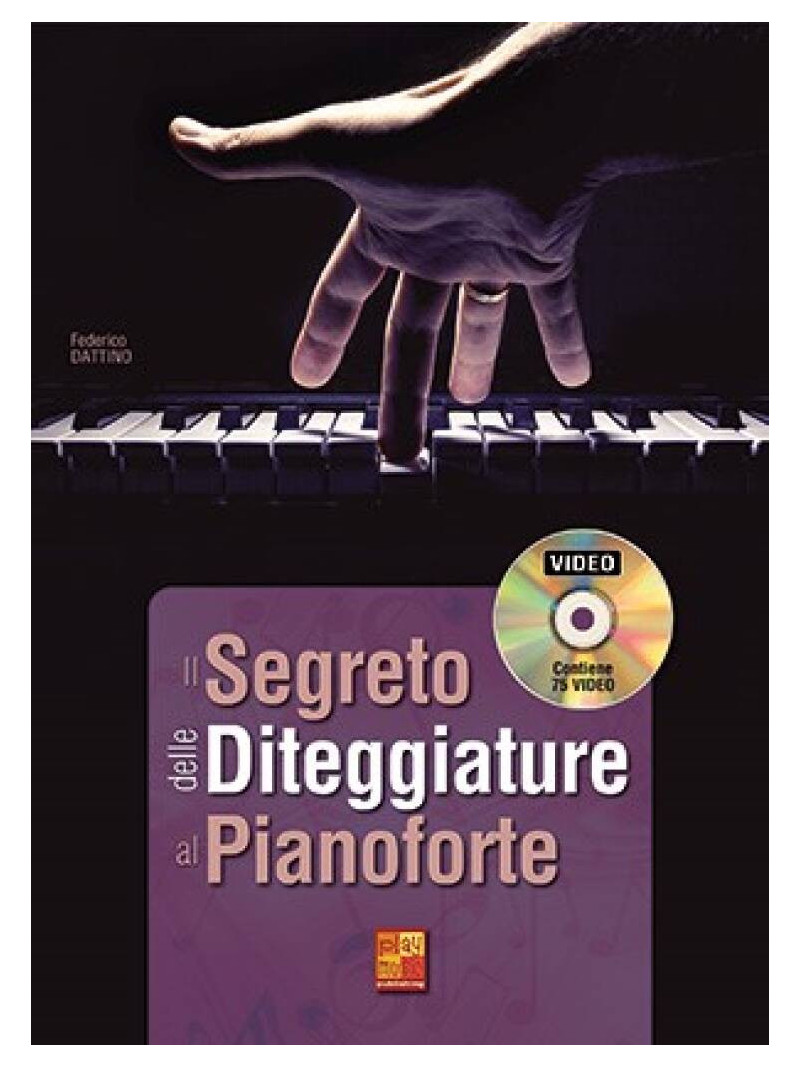 Il segreto delle diteggiature al pianoforte (libro & Video)