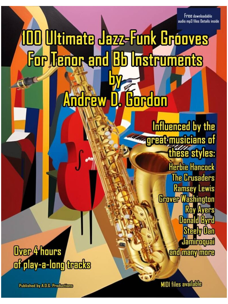 100 Ultimate Jazz-Funk Grooves For Tenor Sax and Bb Instruments (book/mp3 files)