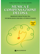 Musica E Compensazione Dei DSA. Proposte Didattiche tra Neuroscienze e Ricerca