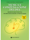 Musica E Compensazione Dei DSA. Proposte Didattiche tra Neuroscienze e Ricerca