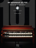 101 Hammond B-3 Tips (book & Audio Online)