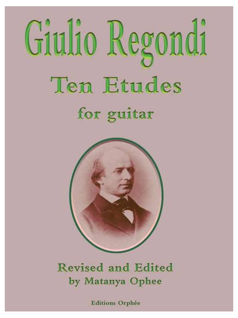 Giulio Regondi. Ten Etudes for Guitar