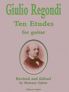 Giulio Regondi. Ten Etudes for Guitar