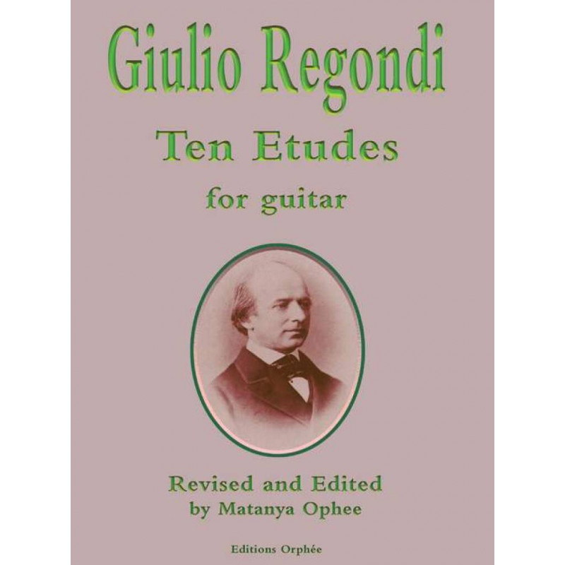 Giulio Regondi. Ten Etudes for Guitar