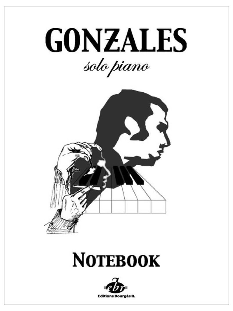 Chilly Gonzales Notebook Volume 1 Piano Solo