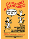 cantando e danzando che male ti fo'
