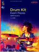 ABRSM Drum Kit Exam Pieces – Grade 5, From 2024 (book & Audio Online)