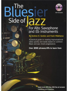 The Bluesier Side Of Jazz - Eb Alto Saxophone (book & CD)