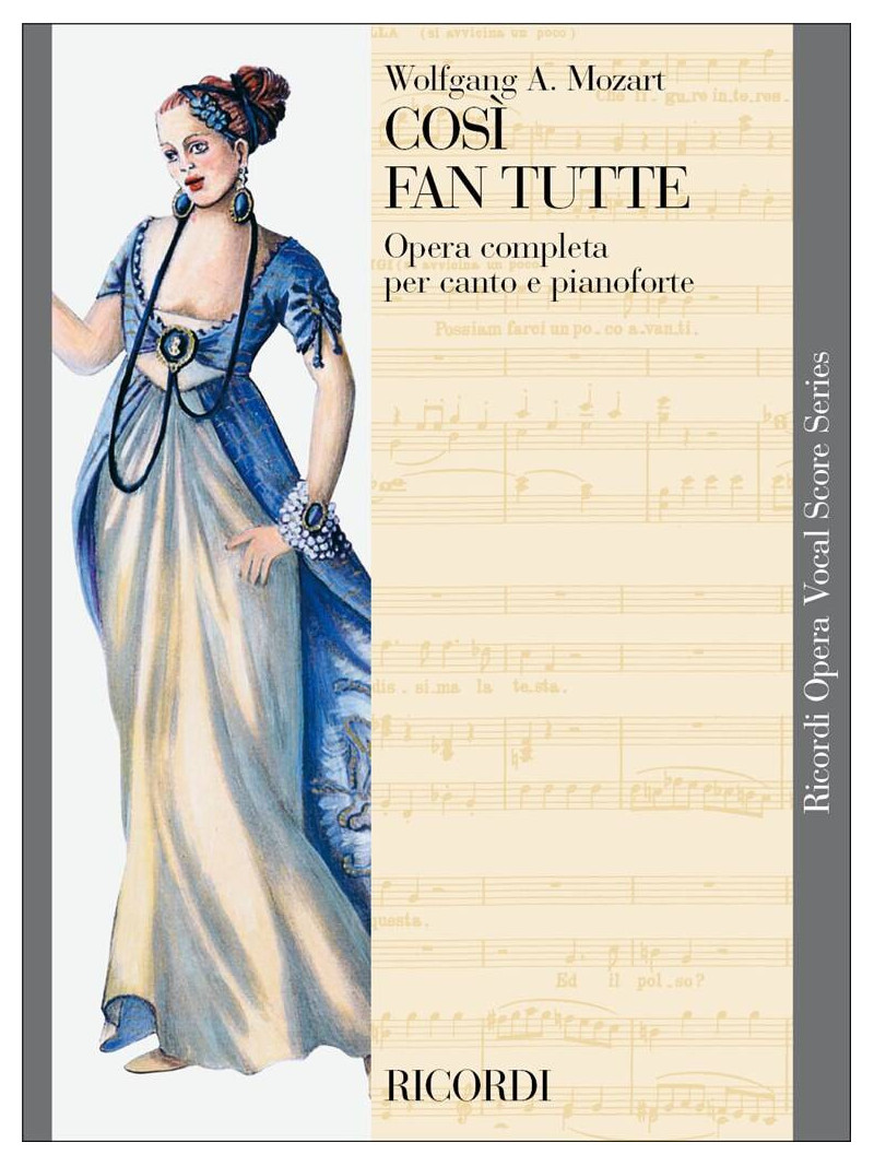 Così Fan Tutte - Opera completa per canto e pianoforte