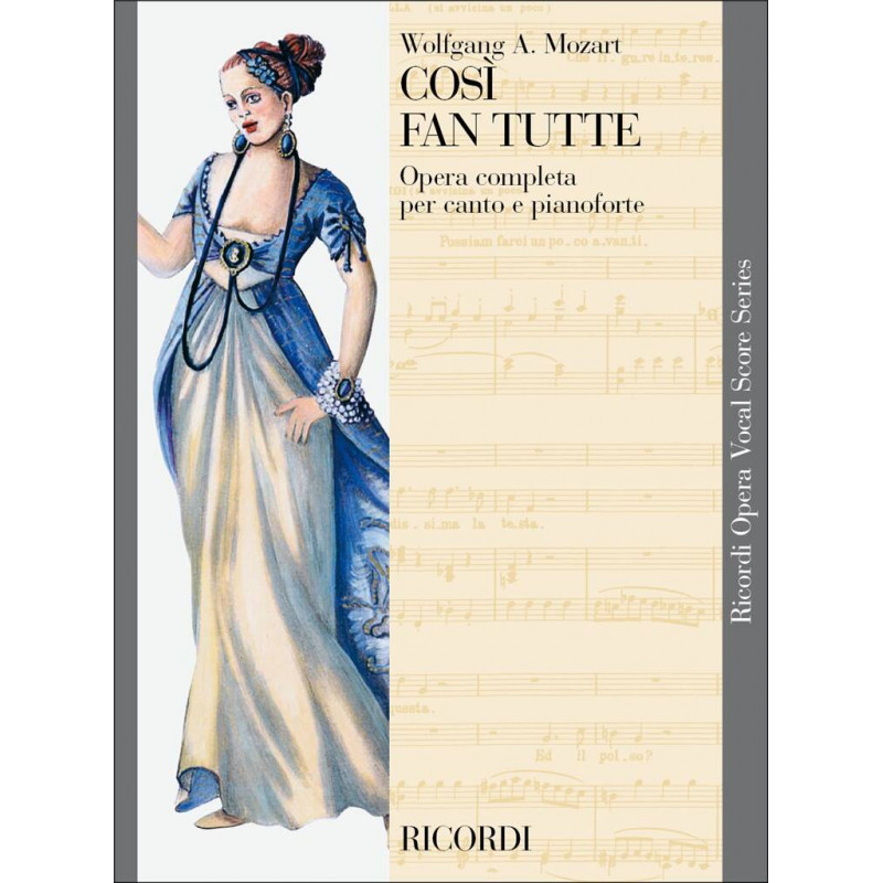 Così Fan Tutte - Opera completa per canto e pianoforte