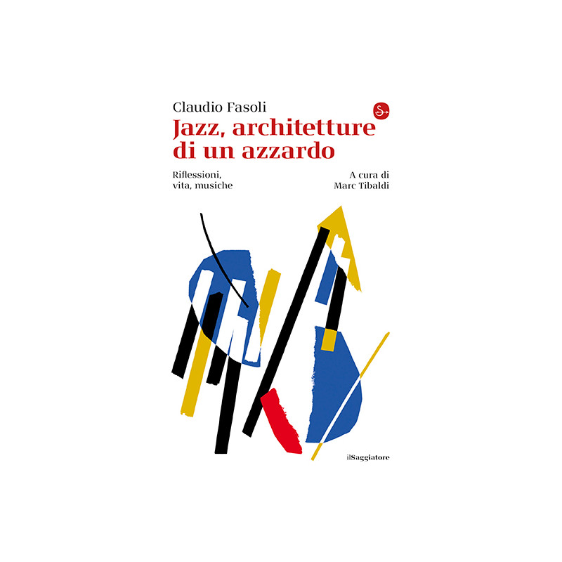 Jazz, architetture di un azzardo