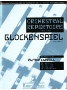 Orchestral Repertoire for the Glockenspiel Vol. I