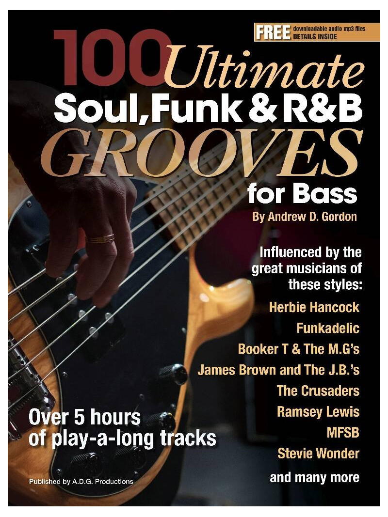 100 Ultimate Soul, Funk and R&B Grooves for Bass (book & Audio-online)