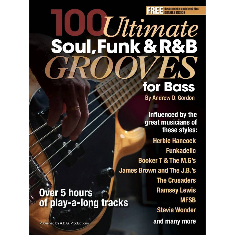 100 Ultimate Soul, Funk and R&B Grooves for Bass (book & Audio-online)