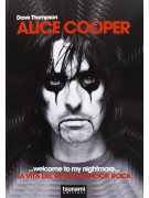 Alice Cooper- La vita del re dello shock rock