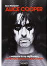 Alice Cooper- La vita del re dello shock rock