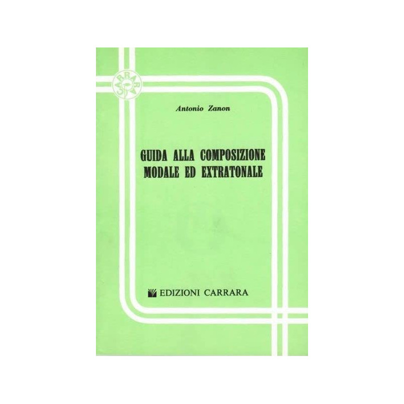 Guida alla composizione modale ed extratonale