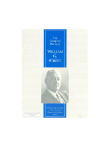 The Complete Works Of William G. Street