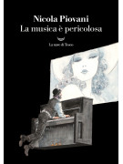 La musica è pericolosa