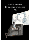La musica è pericolosa