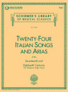 24 Italian Songs & Arias of the 17th & 18th Centuries (Medium High Voice) with Audio Online