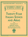 24 Italian Songs & Arias Complete Medium High and Medium Low Voice