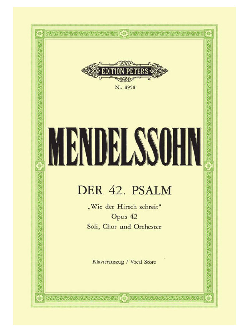 Psalm 42 Op.42 Wie der Hirsch schreit (Choir)