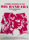 Combo Sounds of the Big Band Era