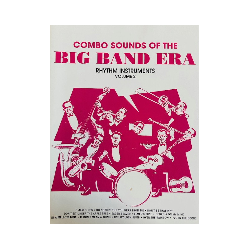Combo Sounds of the Big Band Era